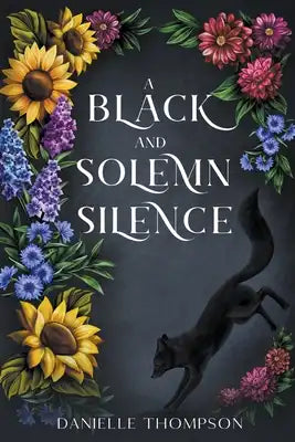 A Black and Solemn Silence