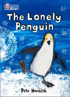 The Lonely Penguin: Band 04/Blue
