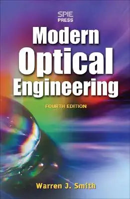 Modern Optical Engineering: The Design of Optical Systems