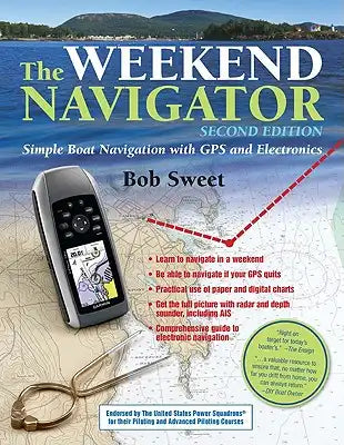 The Weekend Navigator: Simple Boat Navigation with GPS and Electronics