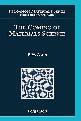 The Coming of Materials Science: Volume 5