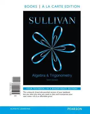 Algebra and Trigonometry, Books a la Carte Edition Plus New Mylab Math -- Access Card Package