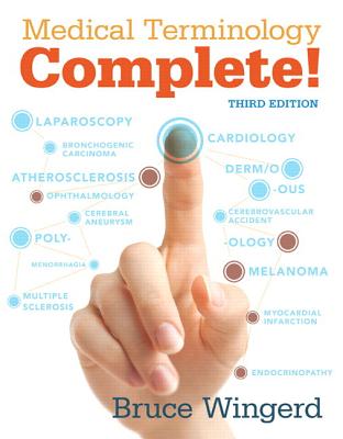 Medical Terminology Complete with Mylab Medical Terminology Plus Pearson Etext - Access Card Package