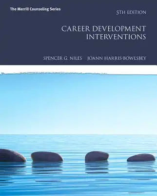 Career Development Interventions with Mylab Counseling with Pearson Etext -- Access Card Package