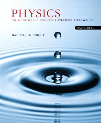 Physics for Scientists and Engineers with Modern Physics: A Strategic Approach, Vol. 3 (CHS 36-42)