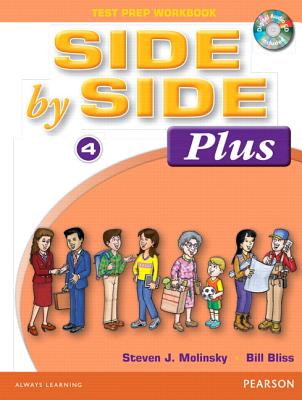 Side by Side Plus 4 Test Prep Workbook with CD [With CD (Audio)]