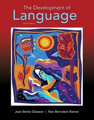 Development of Language, The, with Enhanced Pearson Etext -- Access Card Package