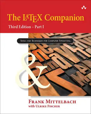 The Latex Companion: Part I