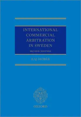 International Commercial Arbitration in Sweden