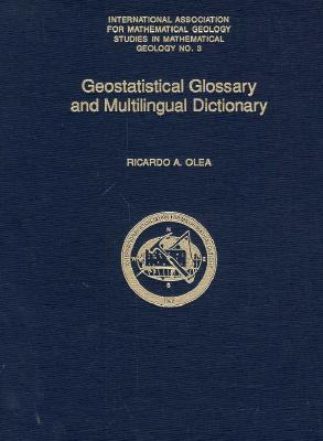 Geostatistical Glossary and Multilingual Dictionary