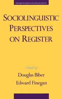 Sociolinguistic Perspectives on Register