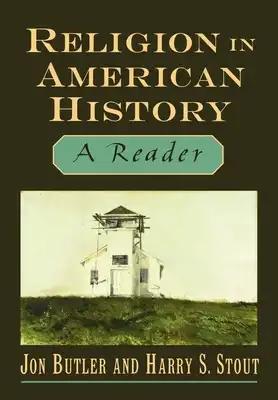 Religion in American History: A Reader