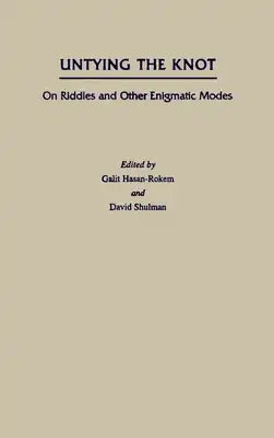 Untying the Knot: On Riddles and Other Enigmatic Modes