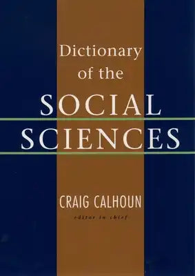 Dictionary of the Social Sciences
