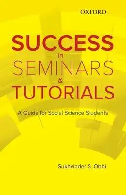 Success in Seminars and Tutorials: A Guide for Social Science Students