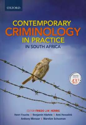 Contemporary Criminology in Practice in South Africa