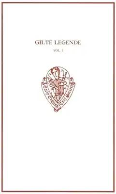 Gilte Legende: Volume I