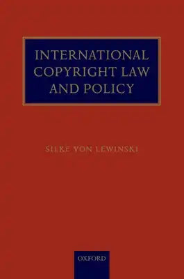 International Copyright Law and Policy