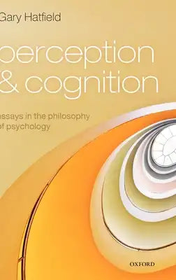 Perception and Cognition: Essays in the Philosophy of Psychology