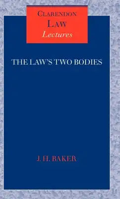 The Law's Two Bodies: Some Evidential Problems in English Legal History
