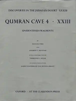 Qumran Cave 4: XXIII: Unidentified Fragments