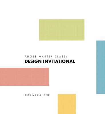 Adobe Master Class Designer's Invitational [With CDROM]