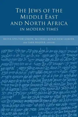 The Jews of the Middle East and North Africa in Modern Times