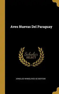Aves Nuevas Del Paraguay