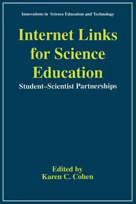 Internet Links for Science Education: Student - Scientist Partnerships