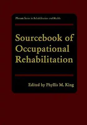 Sourcebook of Occupational Rehabilitation