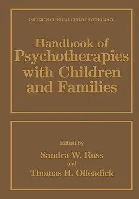 Handbook of Psychotherapies with Children and Families