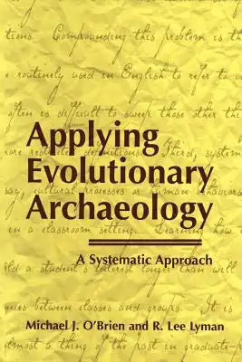 Applying Evolutionary Archaeology: A Systematic Approach