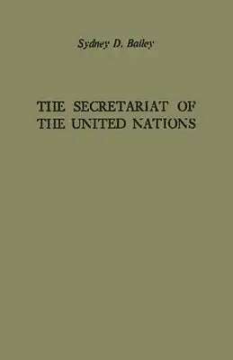 The Secretariat of the United Nations.