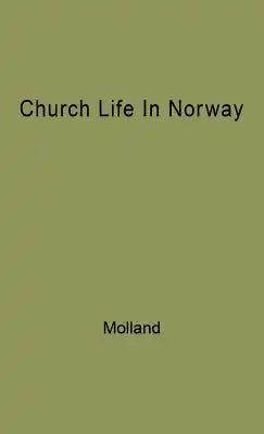 Church Life in Norway: 1800-1950