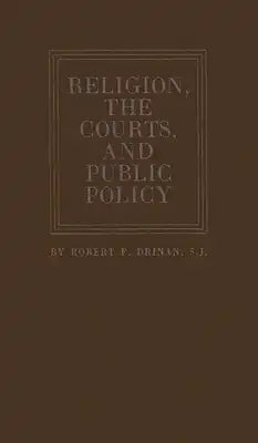 Religion, the Courts, and Public Policy