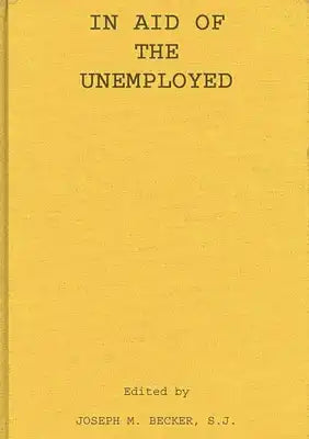 In Aid of the Unemployed