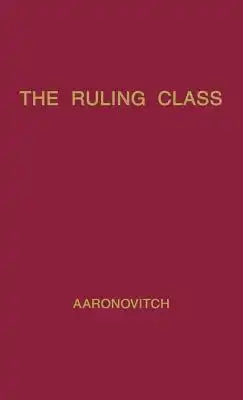 The Ruling Class: A Study of British Finance Capital
