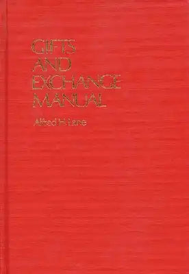 Gifts and Exchange Manual