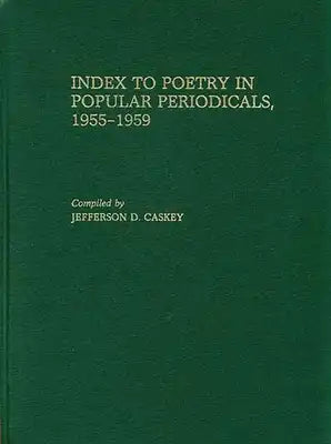 Index to Poetry in Popular Periodicals, 1955-1959