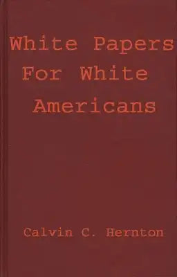White Papers for White Americans