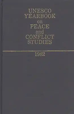 Unesco Yearbook on Peace and Conflict Studies 1982.