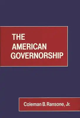 The American Governorship.