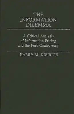 The Information Dilemma: A Critical Analysis of Information Pricing and the Fees Controversy