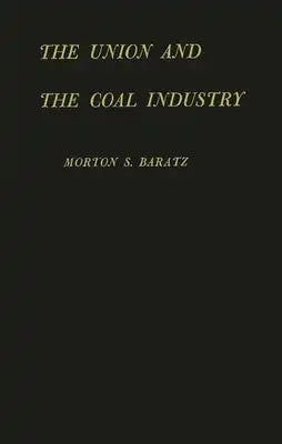 Union and the Coal Industry