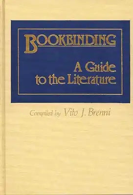 Bookbinding: A Guide to the Literature