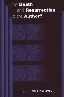 The Death and Resurrection of the Author?