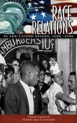 Race Relations in the United States [Five Volumes]
