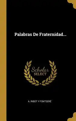 Palabras De Fraternidad...