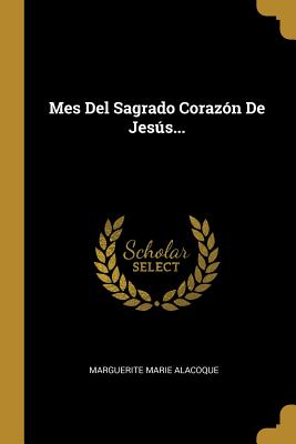 Mes Del Sagrado Corazón De Jesús...