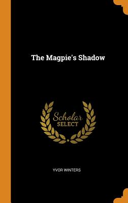 The Magpie's Shadow